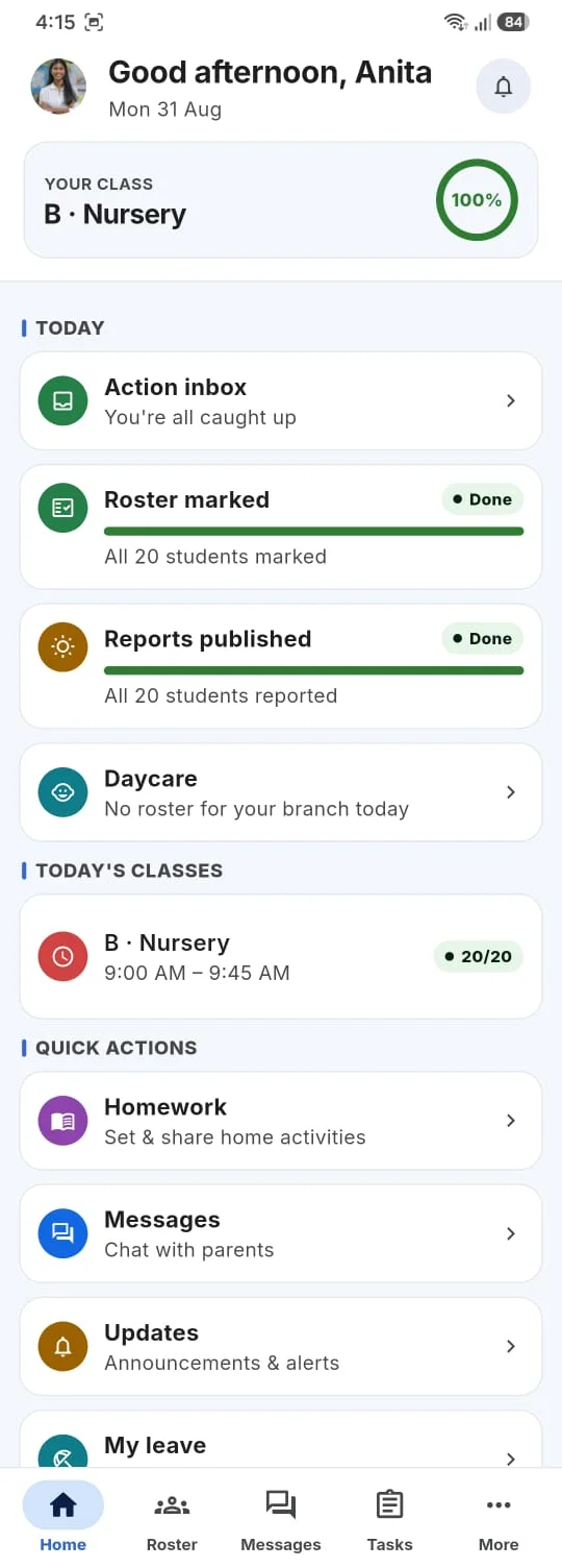 The teacher app home screen: today's roster marked, daily reports published, and quick actions for homework, messages and updates.
